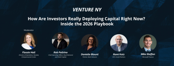 Venture NY 2026 Panel: How Are Investors Really Deploying Capital Right Now?