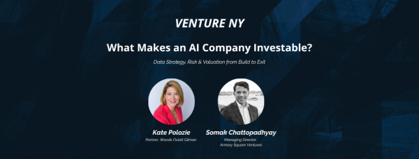 Venture NY 2026 Panel: What Makes an AI Company Investable? Data Strategy, Risk & Valuation
