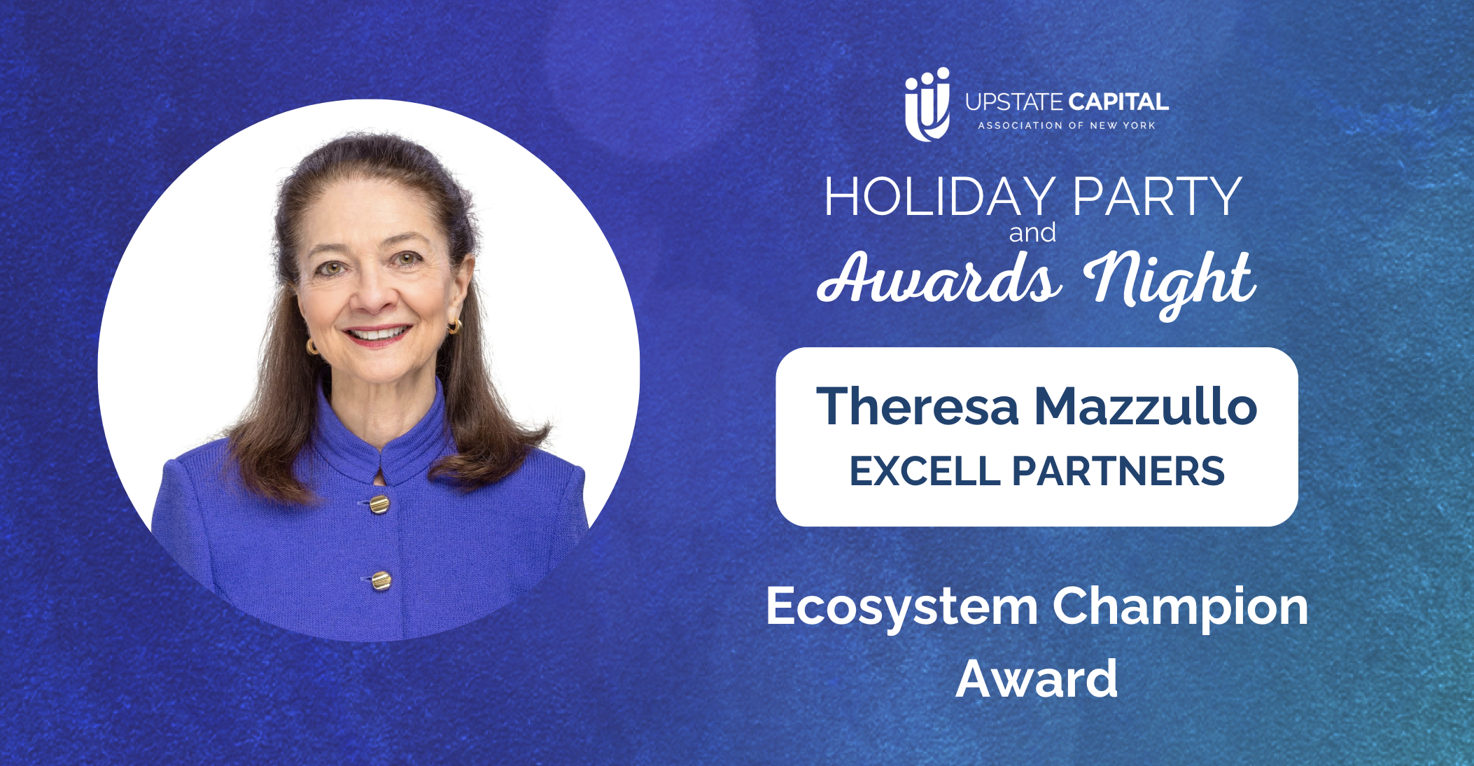 Theresa Mazzullo Receives Upstate Capital’s Ecosystem Award