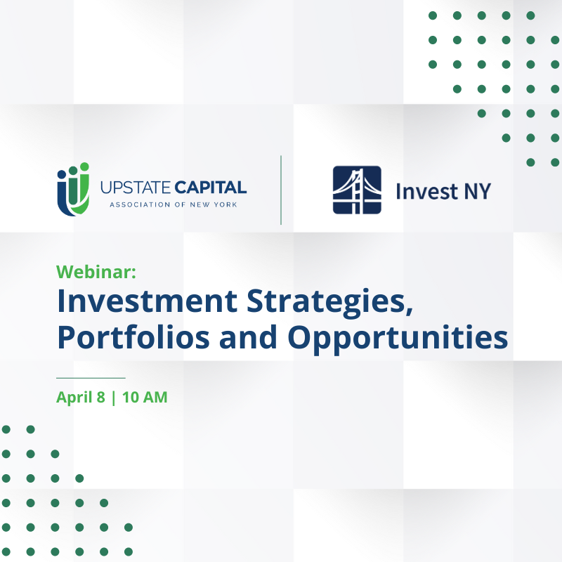 Invest NY Webinar: Investment Strategies, Portfolios and Opportunities